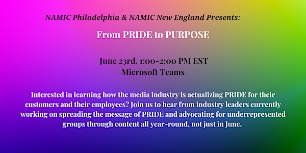 NAMIC Philadelphia & NAMIC New England Present: From PRIDE to Purpose
