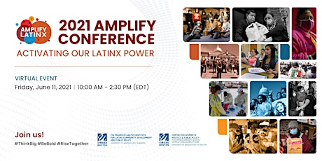 2021 AMPLIFY CONFERENCE - ACTIVATING OUR LATINX POWER