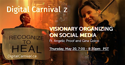 Digital Carnival Z: Visionary Organizing on Social Media