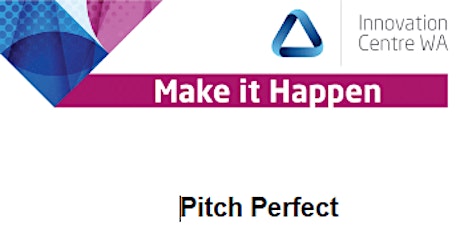 Make it Happen - How to Pitch Perfectly primary image
