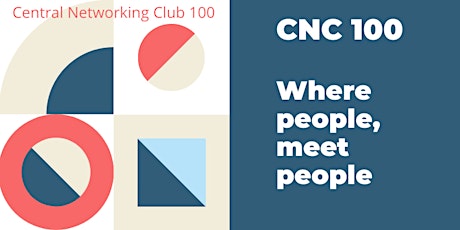 Central Networking Club 100 tickets