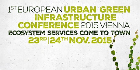 Hauptbild für 1st European Urban Green Infrastructure Conference 2015