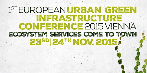 1st European Urban Green Infrastructure Conference 2015