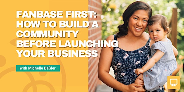 Fanbase first: How to build a community before launching your business