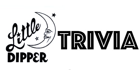 Little Dipper Trivia Night primary image