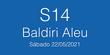 Imagen principal de Partidos de S14 en el Baldiri Aleu, sábado 22/05/21
