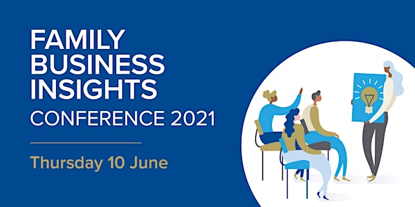 Family Business Insights Conference 2021
