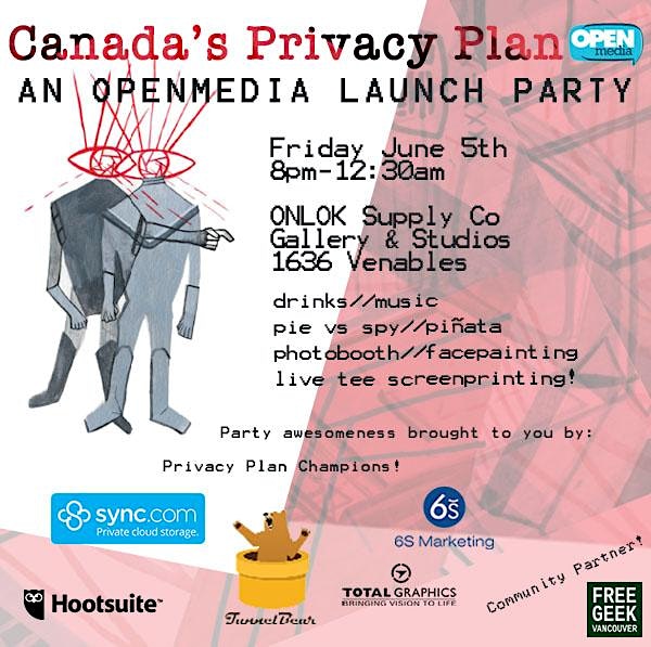 Canada's Privacy Plan: An OpenMedia Launch Party