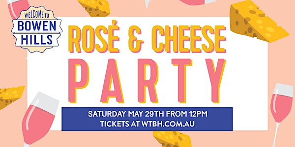 Rosé and Cheese Party
