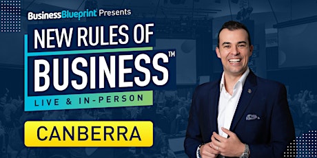 New Rules of Business in Canberra tickets
