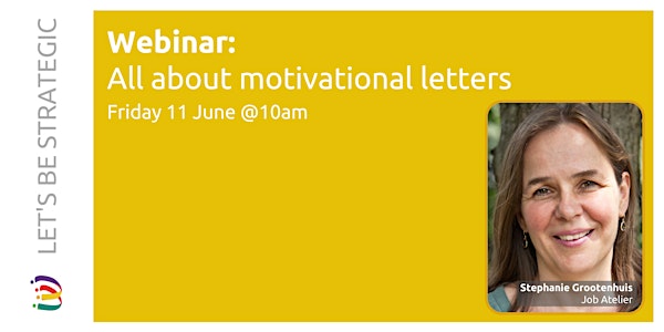 Let´s be Strategic Webinar: All about Motivational Letters