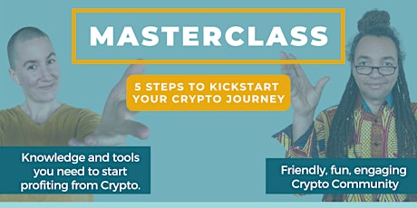 Imagem principal de MASTERCLASS - 5 STEPS TO KICKSTART YOUR CRYPTO JOURNEY!