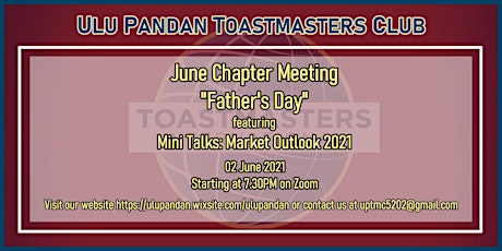 June 2021 Ulu Pandan Toastmasters Chapter Meeting primary image