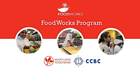 CCBC & MFB FoodWorks: CULINARY JOB TRAINING PROGRAM @UA House primary image