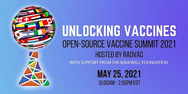 Unlocking Vaccines: Open-Source Vaccine Summit 2021, hosted by RaDVaC
