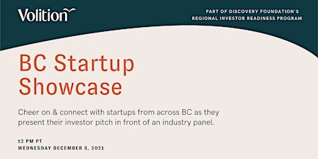 Primaire afbeelding van Volition & Discovery Foundation Present BC Startup Showcase