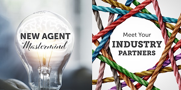 New Agent Mastermind + Meet Your Industry Partners