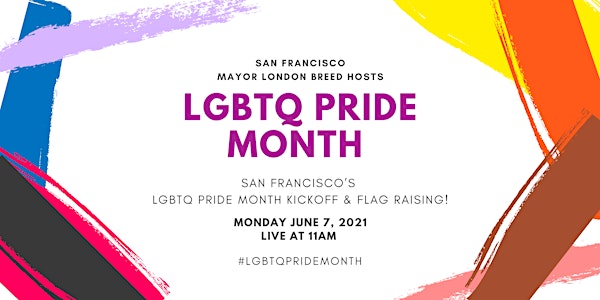 San Francisco Pride Month Kickoff & Flag Raising