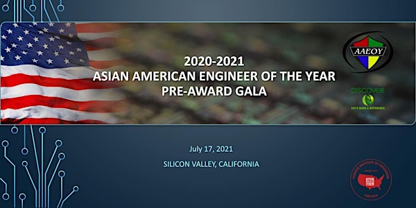 2020-2021 Asian American Engineer of the Year (AAEOY) Pre-Award Gala