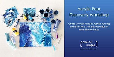 Acrylic Pour Discovery Workshop with Room To Imagine tickets