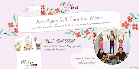 Imagem principal do evento Pledge of Love: Anti-Aging Self-care for Moms with Dawn Sim