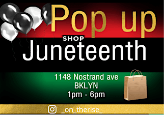 Juneteenth Pop Up Shop Celebration primary image