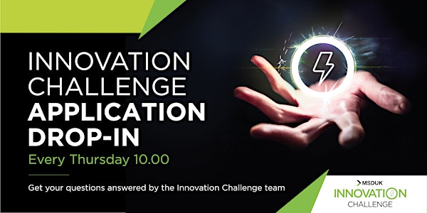 MSDUK Innovation Challenge  Application Drop-In