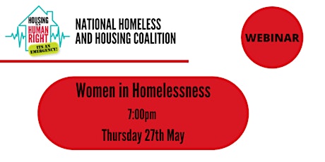 Women in Homelessness Webinar, Thursday 27th May, 7pm primary image