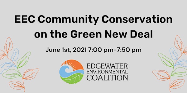 EEC Community Conservation on the Green New Deal