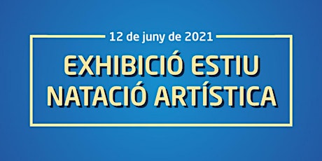 Exhibició d'Estiu de Natació Artística 2021 (famílies BENJAMÍ i COPA)