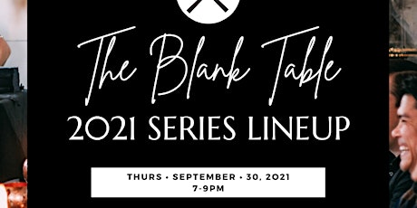 The Blank Table: September 30th Event