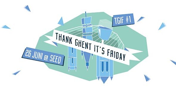 Thank Ghent It's Friday