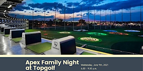 Hello summer: Topgolf Night for Apex families (Fundraiser)