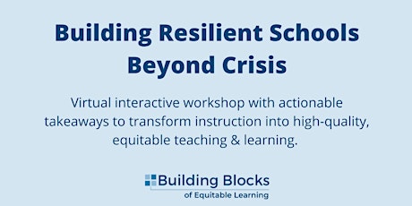Building Resilient Schools Beyond Crisis primary image