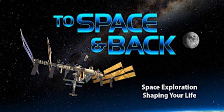 "To Space & Back" Planetarium Show primary image