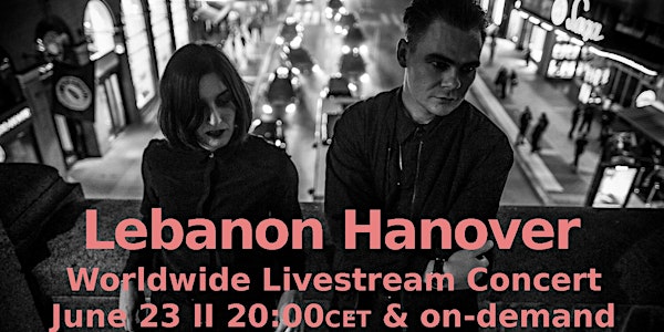 Lebanon Hanover Livestream Concert