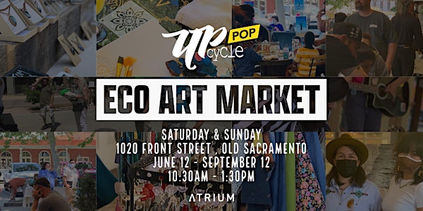 Upcycle Pop Eco Art Market - Summer 2021
