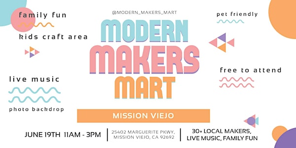 Modern Makers Mart  - Mission Viejo