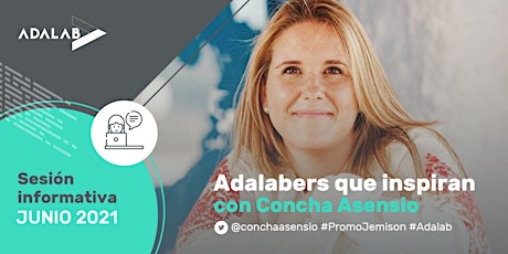 Imagen principal de Sesión informativa junio 2021: Adalabers que inspiran con Concha Asensio.