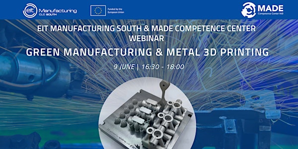 Webinar: Green Manufacturing & Metal 3D Printing