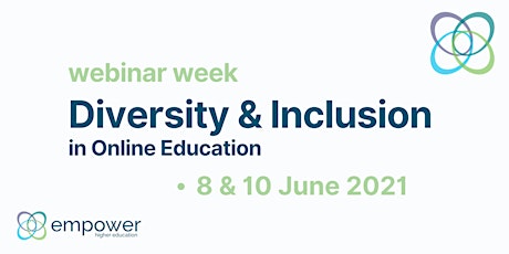 Empower webinar week: Diversity and Inclusion in Online Education