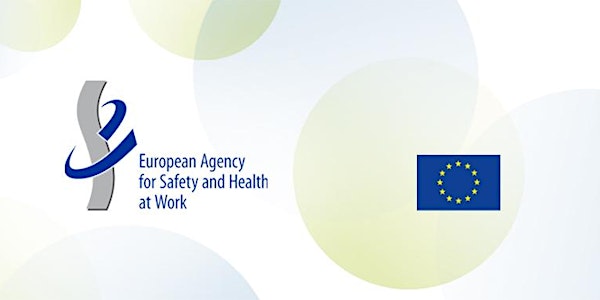 Symposium: Social Europe’s New Framework for  Safer and Healthier Work