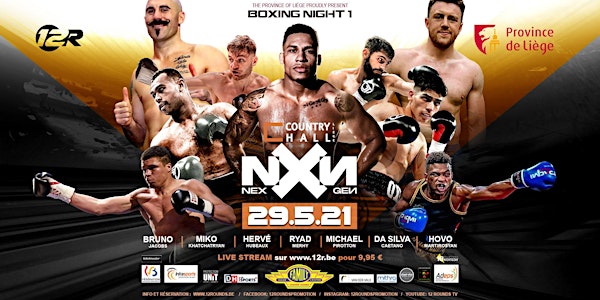 Province de Liège Boxing Night NXN - 29/5/2021