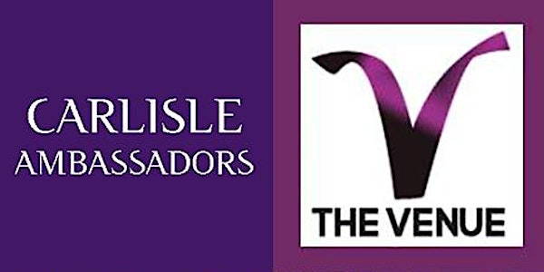 Carlisle Ambassadors' Meeting Thursday July 30th