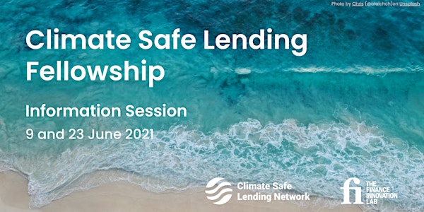 Climate Safe Lending Fellowship: Information Session
