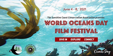 World Oceans Day 2021 Film Festival June 4- 8, 2021 primary image