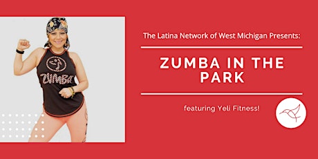 Imagen principal de LNWM Presents: Zumba in the Park w/ Yeli Romero