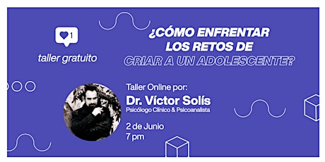 Imagen principal de Conferencia Online - ¿Cómo enfrentar los retos de criar a un adolescente?