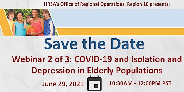 COVID-19 and  Isolation and Depression in Elderly Communities