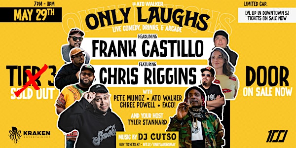 Only Laughs  with Frank Castillo & Jay Rich - Pres